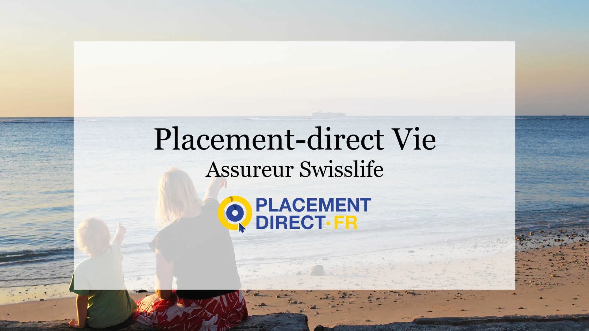 avis placement direct vie