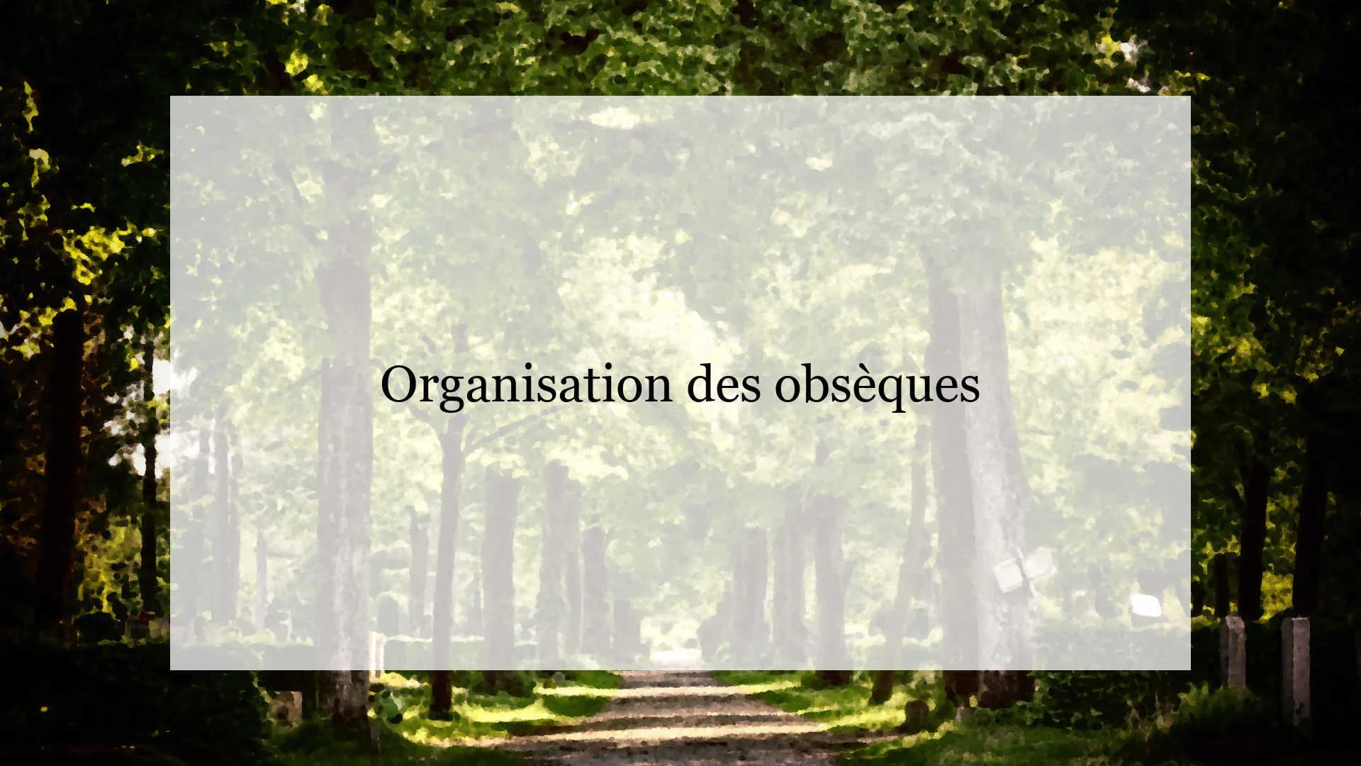 Organisation des obsèques