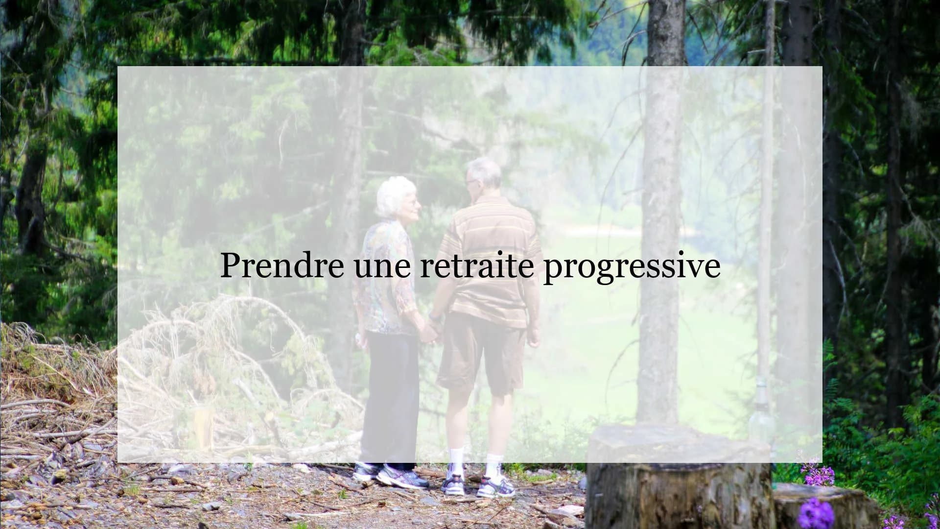 Retraite progressive