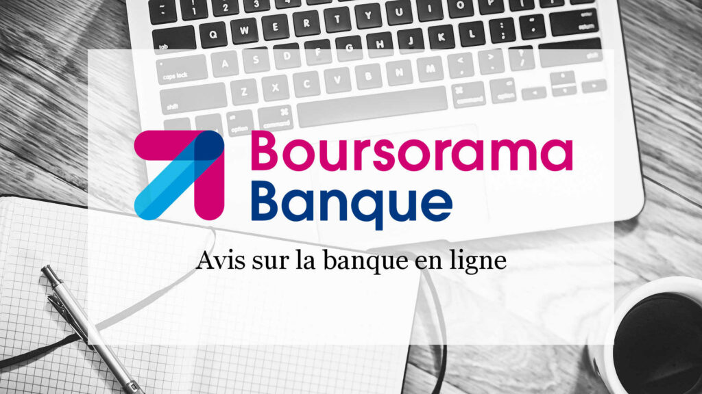 Avis Boursorama Banque