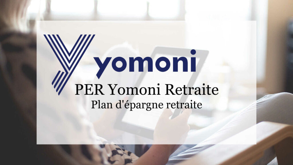 Avis PER Yomoni retraite