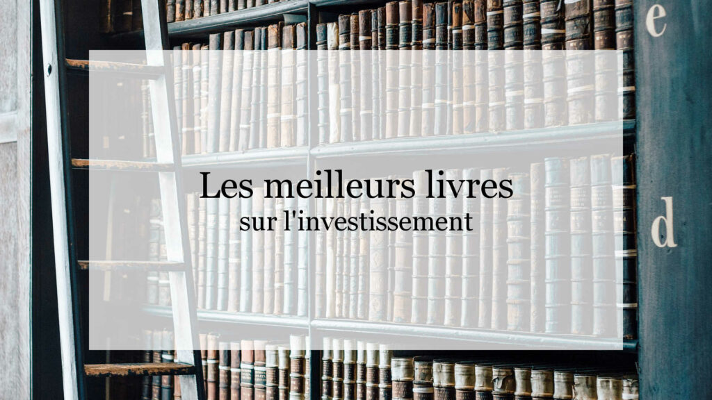 Livres d'investissement : immobilier, bourse, épargne