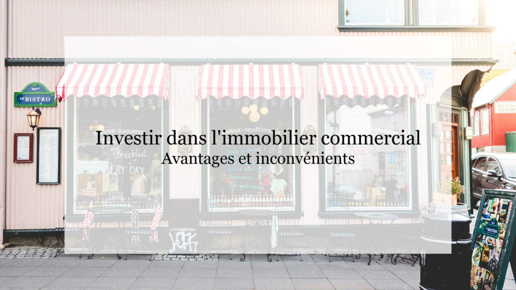 Investir dans l'immobilier commercial