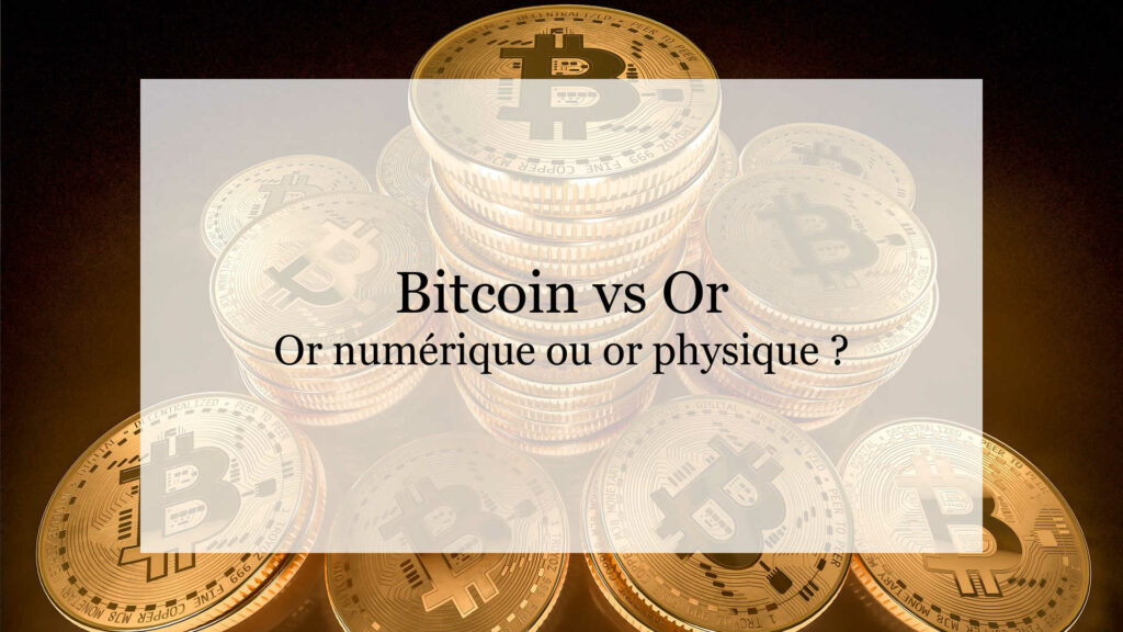Bitcoin ou or
